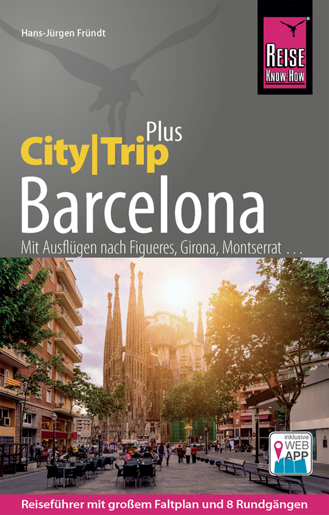 Reise Know-How Reiseführer Barcelona (CityTrip PLUS) - Hans-Jürgen Fründt