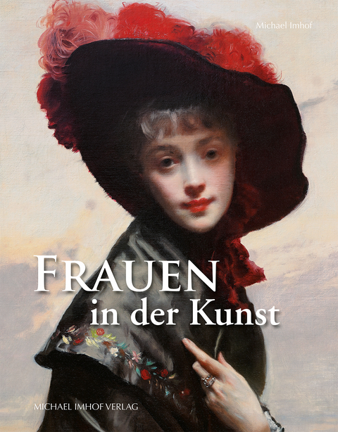 Frauen in der Kunst - Michael Imhof