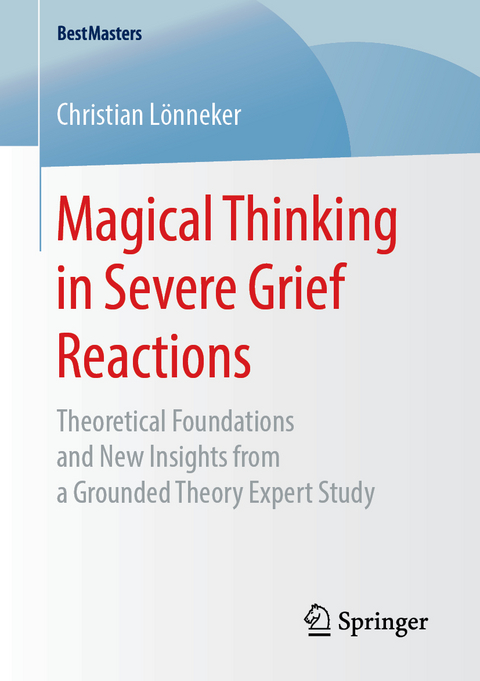 Magical Thinking in Severe Grief Reactions - Christian Lönneker