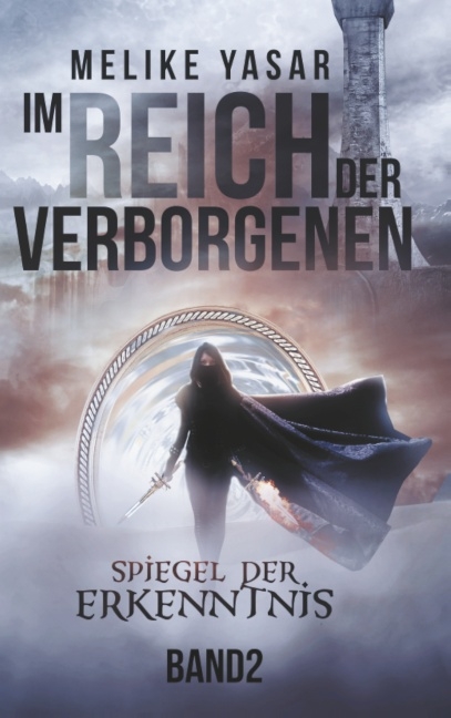 Im Reich der Verborgenen - Melike Yasar