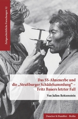 Das SS-Ahnenerbe und die "Straßburger Schädelsammlung" – Fritz Bauers letzter Fall. - Julien Reitzenstein