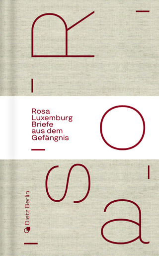 Briefe aus dem Gefängnis - Rosa Luxemburg