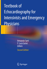 Textbook of Echocardiography for Intensivists and Emergency Physicians - Sarti, Armando; Lorini, F. Luca