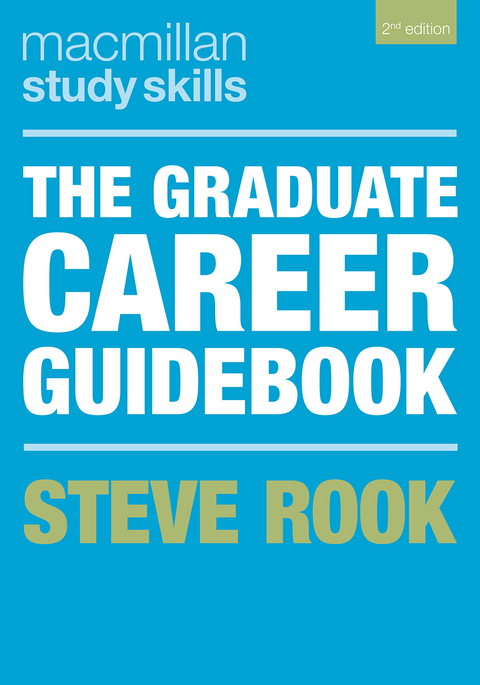 The Graduate Career Guidebook - Steve Rook
