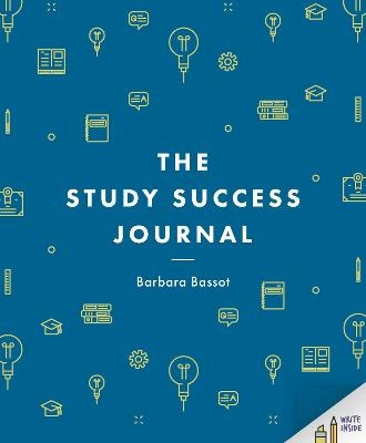 The Study Success Journal - Barbara Bassot