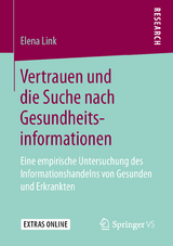 Vertrauen und die Suche nach Gesundheitsinformationen - Elena Link