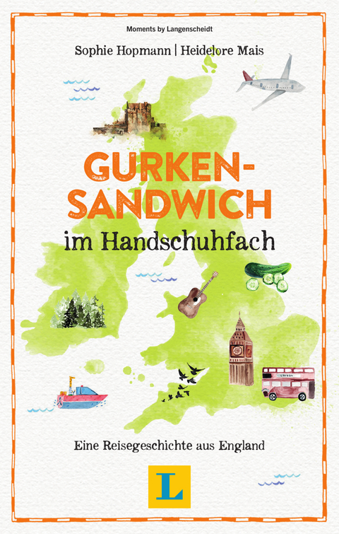 Gurkensandwich im Handschuhfach - Lesevergnügen für den Urlaub - Erika Sophie Hopmann, Heidelore Mais