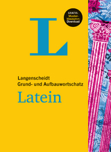 Langenscheidt Grund- und Aufbauwortschatz Latein - Buch mit Bonus-Musterklausuren als PDF-Download - 