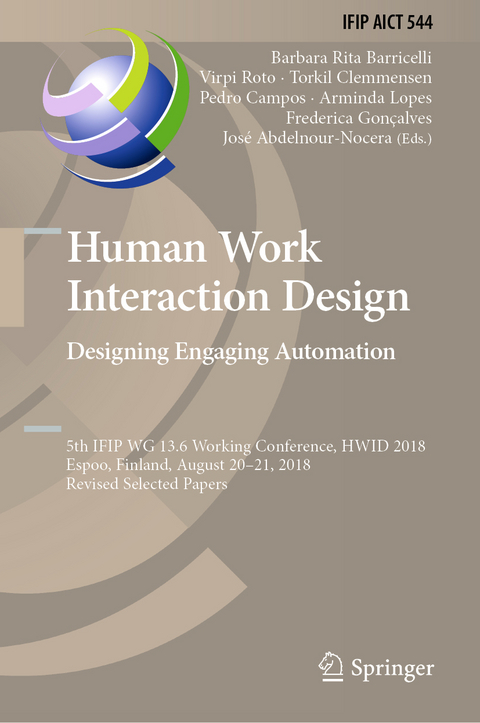 Human Work Interaction Design. Designing Engaging Automation - 