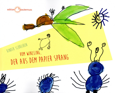 Vom Winzling, der aus dem Papier sprang - Vera C. Koin