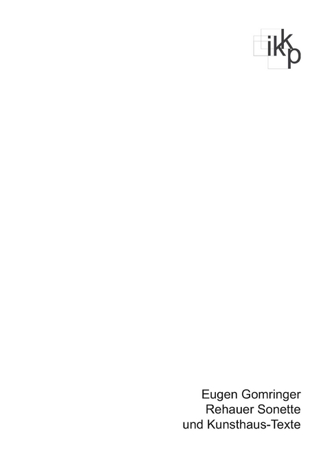 Rehauer Sonette und Kunsthaus-Texte - Eugen Gomringer