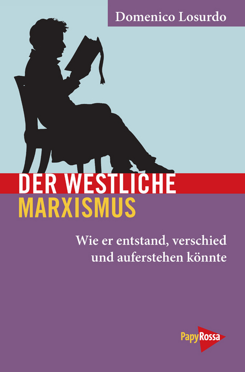 Der westliche Marxismus - Domenico Losurdo