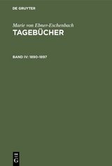 Marie von Ebner-Eschenbach: Tagebücher / 1890–1897