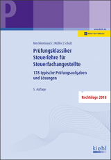 Prüfungsklassiker Steuerlehre für Steuerfachangestellte - Mecklenbrauck, Christian; Müller, Peter Volker; Schulz, Heiko