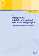 Prüfungsklassiker Wirtschafts- und Sozialkunde für Fachkräfte für Lagerlogistik - Günther Albert