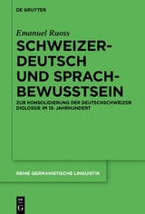 Schweizerdeutsch und Sprachbewusstsein - Emanuel Ruoss