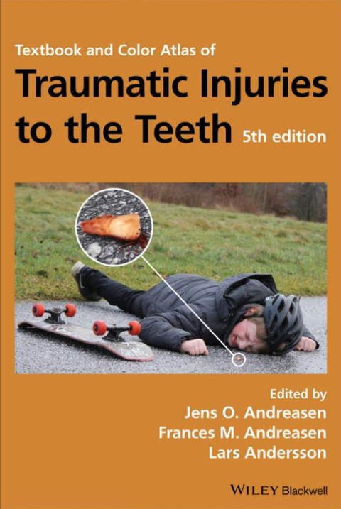 Textbook and Color Atlas of Traumatic Injuries to the Teeth - Jens O. Andreasen, Frances M. Andreasen, Lars Andersson