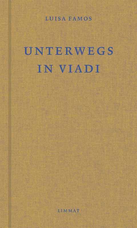 Unterwegs / In viadi - Luisa Famos