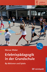 Erlebnispädagogik in der Grundschule - Weber, Marcus