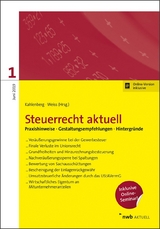 NWB Steuerrecht aktuell. Hintergründe - Praxishinweise - Gestaltungen / Steuerrecht aktuell 1/2019 - Iring Christopeit, David Dietsch, Tobias Fischer, Hannah Gladitsch, Ralf Haendel, Lars Haverkamp, Sven Janken, Christian Kappelmann, Kimberly Kutac, Gustav Liedgens, Sara Meinert, Nadine Oberherr, Michael Pospischil, Sven Sistig, Christian Süß, Lukas Schweika, Noemi Strotkemper, Martin Weiß, Benjamin Zapf, Christian Kahlenberg, Delia Maria Palenker, Henning Stümpfig, Yannic Lebfromm, Volker Küpper