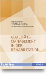 Qualitätsmanagement in der Rehabilitation - Dieter Knon, Gabriele Janetz