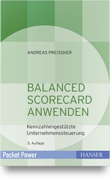 Balanced Scorecard anwenden - Andreas Preißner
