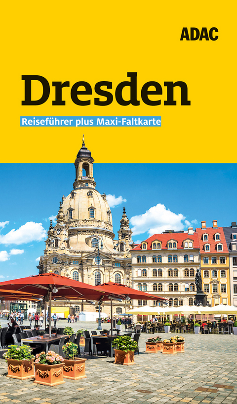 ADAC Reiseführer plus Dresden - Elisabeth Schnurrer, Axel Pinck