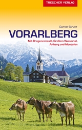 TRESCHER Reiseführer Vorarlberg - Gunnar Strunz