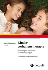 Kinderverhaltenstherapie - Petermann, Franz