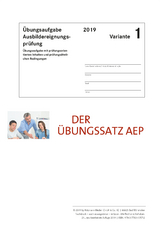 Der Übungssatz Ausbildereignungsprüfung - Variante 1 - Semper, Dr. Lothar; Gress, Bernhard