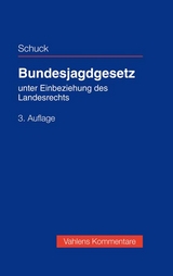 Bundesjagdgesetz - Schuck, Marcus