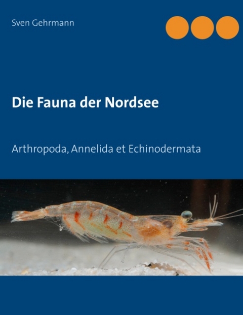 Die Fauna der Nordsee - Sven Gehrmann