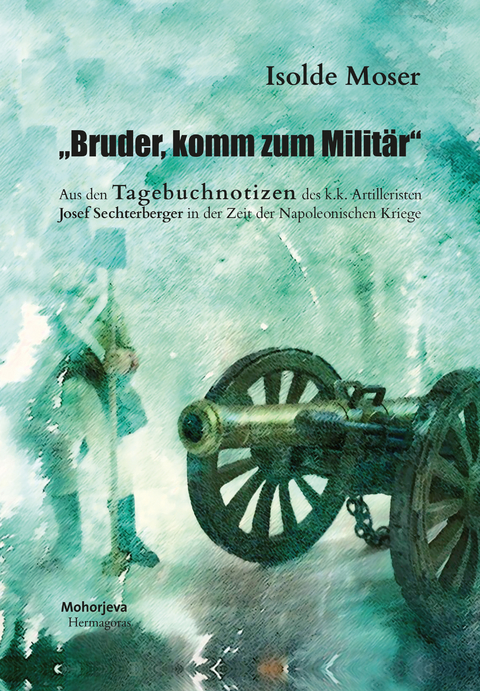 "Bruder, komm zum Militär" - Isolde Moser