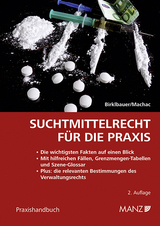 Suchtmittelrecht für die Praxis - Birklbauer, Alois; Machac, Arthur