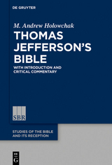 Thomas Jefferson’s Bible - M. Andrew Holowchak