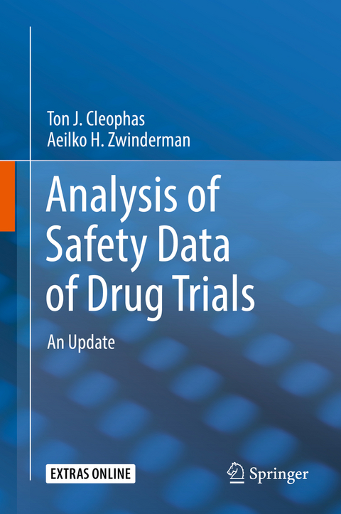 Analysis of Safety Data of Drug Trials - Ton J. Cleophas, Aeilko H. Zwinderman