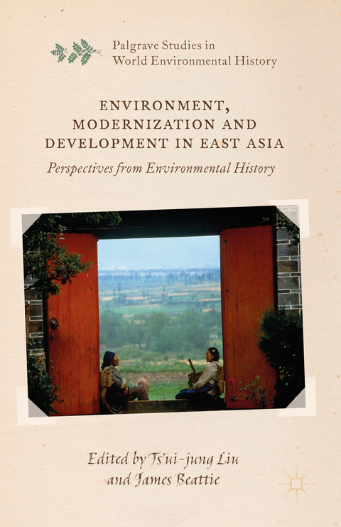 Environment, Modernization and Development in East Asia - 