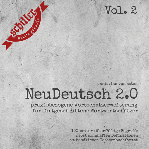 NeuDeutsch 2.0 – Vol. 2 - Christian von Aster