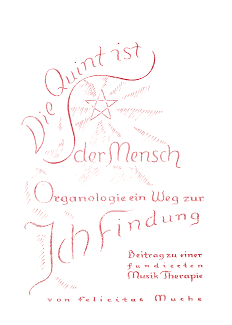 Die Quint ist der Mensch - Organologie ein Weg zur Ich-Findung. Beitrag... / Das Ohr... - Felicitas Muche