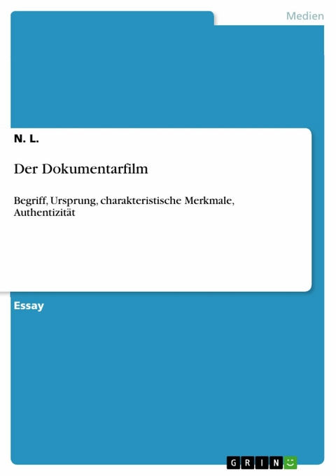 Der Dokumentarfilm -  N. L.