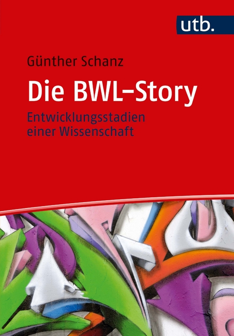 Die BWL-Story - Günther Schanz