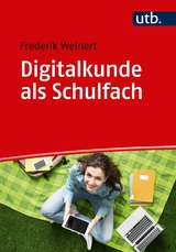 Digitalkunde als Schulfach - Frederik Weinert