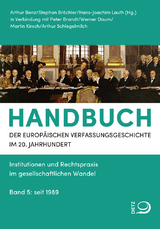 Handbuch der Europäischen Verfassungsgeschichte im 20. Jahrhundert - 