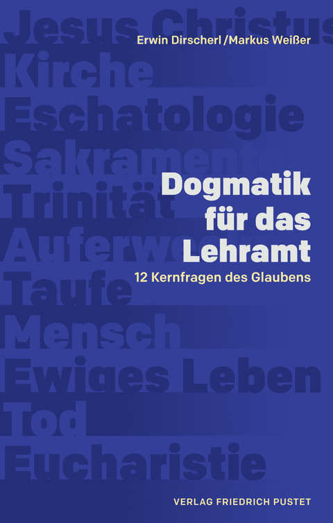 Dogmatik für das Lehramt - Erwin Dirscherl