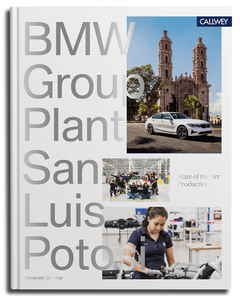 BMW Group Werk San Luis Potosí - Alexander Gutzmer