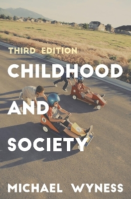 Childhood and Society - Michael Wyness