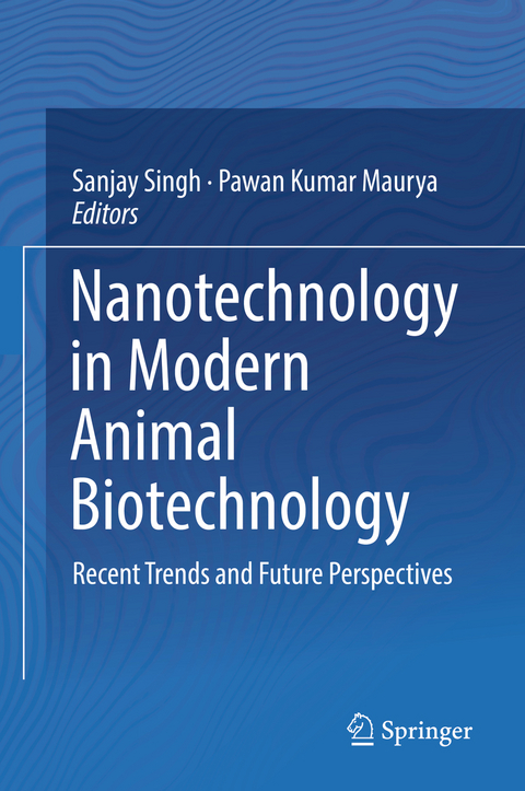 Nanotechnology in Modern Animal Biotechnology - 