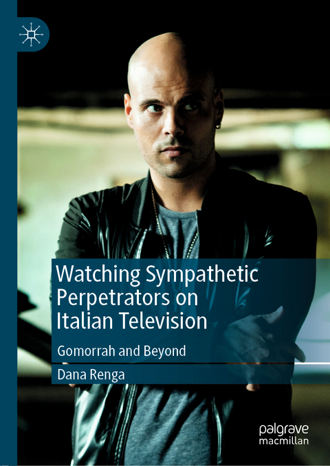 Watching Sympathetic Perpetrators on Italian Television - Dana Renga