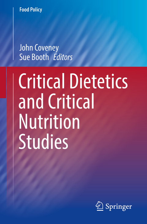 Critical Dietetics and Critical Nutrition Studies - 