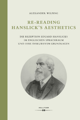 Re-Reading Hanslick's Aesthetics - Alexander Wilfing